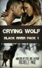 [Black River Pack 01] • Crying Wolf